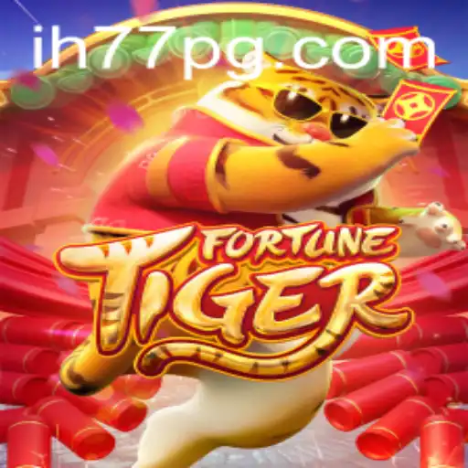 FortuneTiger: Uma Aventura no Mundo dos Jogos com ih77.com